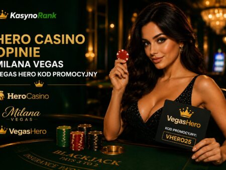 Hero Casino opinie i Vegas Hero