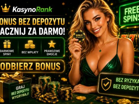 Kasyno online bonus bez depozytu