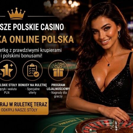 Kasyno online ruletka Polska: Przewodnik po królowej gier kasynowych w 2026 roku