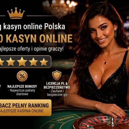 Ranking kasyn online Polska: Ekspercki przewodnik po legalnej i bezpiecznej grze w 2026 roku